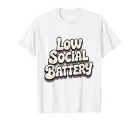 Low Social Battery - Gen Z Humor Slogan T-Shirt