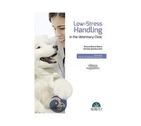 Low-Stress Handling in the Veterinary Clinic