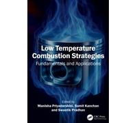 Low Temperature Combustion Strategies: Fundamentals and Applications