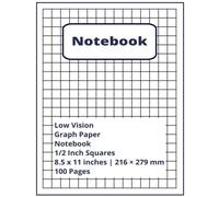 Low Vision Graph Paper Notebook: Bold Lines Graph Papers, 1/2" Squares, Bold Lines For Visually Impaired, Bold Black Lined Bright White Paper, 100 Pages, Size 8.5 x 11"