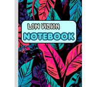 Low Vision Notebook: 8.5 x 11 Large Print Wide Ruled Lined Paper Bold Lines Journal for Visually Impaired Seniors | Easy-to-Read Writing Notebook