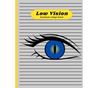 Low Vision Notebook College Ruled: bold lined paper low vision notebook | dark lined notebook paper for visually impaired for kids, children, elderly, Seniors, Students, work
