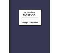 Low Vision Notebook Dark Lines (Blue) - Great Low Vision Paper Notebook for Elderly, Visually Impaired and Young Students