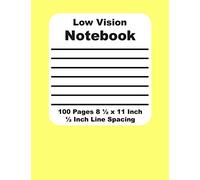 Low Vision Notebook: Yellow - Bold Lined Paper for the Vision Impaired - Thick Black Line on White Paper - 1/2 Inch Line Spacing - 20 Lines per Page - ... Impaired Aid for Writing & Note Taking