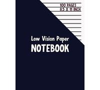 Low Vision Paper Notebook: Bold Black thick Lines - 1/2 Inch lines spacing - 8.5" x 11" - 102 pages - for Visually Impaired or Legally Blind People