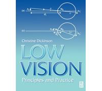 Low Vision: Principles and Practice