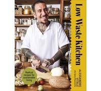 Dorling Kindersley – Low Waste Kitchen – Radical Recipes for Sustainable Living – DK RED