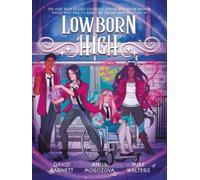 Lowborn High : Volume 1