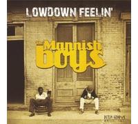 Lowdown Feelin' by The Mannish Boys (2008-06-16)