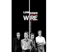 Lowdown: The Story of Wire