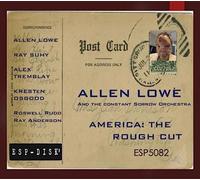 Lowe, Allen - America: the Rough Cut