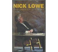 Lowe, Nick - Impossible Bird [CASSETTE]