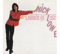 Lowe Nick - Labour of Lust
