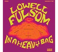 Lowell Fulsom - In A Heavy Bag [VINYL]