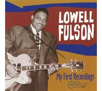Lowell Fulson - My First Recordings