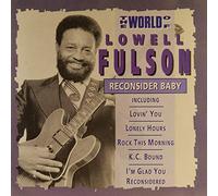 Lowell Fulson - Reconsider baby (compilation, 1992)