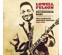 Lowell Fulson - Reconsider Baby - The Complete Checker Singles 1954-1962