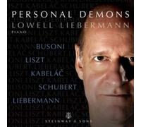 Lowell Liebermann – Personal Demons – Steinway