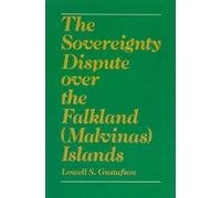 Lowell S. Gusta The Sovereignty Dispute over the Falkland (Malvinas) (Hardback)