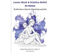 Lower Back & Sciatica Relief At Home 10 Minutes a Day For Shooting Leg Pain (Body Reset Series)