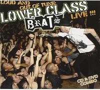 Lower Class Brats - Loud And Out Of Tune