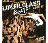 Lower Class Brats - Loud And Out Of Tune