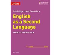 Lower Secondary English as a Second Language Student’s Book: Stage 7 (Collins Cambridge Lower Secondary English as a Second Language)