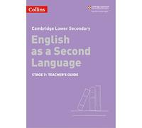 Lower Secondary English as a Second Language Teacher's Guide: Stage 7 (Collins Cambridge Lower Secondary English as a Second Language)