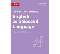 Lower Secondary English as a Second Language Workbook: Stage 7 (Collins Cambridge Lower Secondary English as a Second Language)