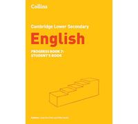 Lower Secondary English Progress Book Student’s Book: Stage 7 (Collins Cambridge Lower Secondary English)