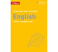 Lower Secondary English Teacher's Guide: Stage 7 (Collins Cambridge Lower Secondary English)