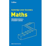 Lower Secondary Maths Progress Student’s Book: Stage 9 (Collins Cambridge Lower Secondary Maths)