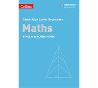 Lower Secondary Maths Teacher's Guide: Stage 7 (Collins Cambridge Lower Secondary Maths)