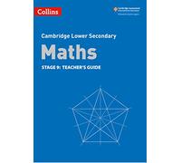 Lower Secondary Maths Teacher's Guide: Stage 9: Stage 9: Teacher's Guide (Collins Cambridge Lower Secondary Maths)