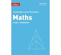 Lower Secondary Maths Workbook: Stage 7 (Collins Cambridge Lower Secondary Maths)