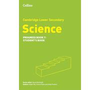 Lower Secondary Science Progress Student’s Book: Stage 7 (Collins Cambridge Lower Secondary Science)