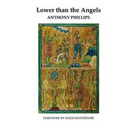 Lower than the Angels: Questions raised by Genesis 1 - 11