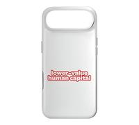 lower-value human capital Case for iPhone Air