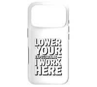 Lower Your Expectations I Work Here Office Humor Case for iPhone 17 Pro