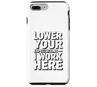 Lower Your Expectations I Work Here Office Humor Case for iPhone 7 Plus/8 Plus