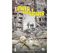 Lower Your Sights: A Benefit Anthology for Ukraine