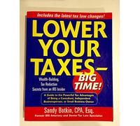 Lower Your Taxes: Big Time!