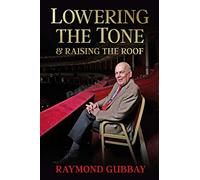 Lowering The Tone & Raising The Roof