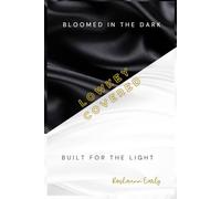 Lowkey Covered: Bloomed in the Dark, Built for the Light