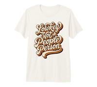 Lowkey Not A People Person Vintage Script Sarcasm Premium T-Shirt