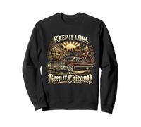 Lowrider Car Keep It Low Keep It Chicano Sweatshirt