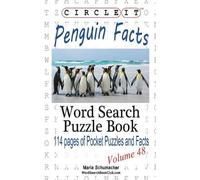 Lowry Global Media LLC Maria Circle It, Penguin Facts, Word Search, (Paperback)
