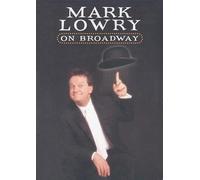 Lowry, Mark - Mark Lowery on Broadway [DVD] [Region 1] [US Import] [NTSC]