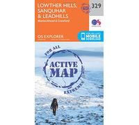 Lowther Hills, Sanquhar & Leadhills Map | Weatherproof | Wanlockhead & Crawford | Ordnance Survey | OS Explorer Active Map 329 | Scotland | Walks | Hiking | Maps | Adventure