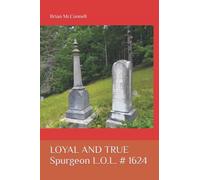 Loyal and True: Spurgeon L.O.L. # 1624